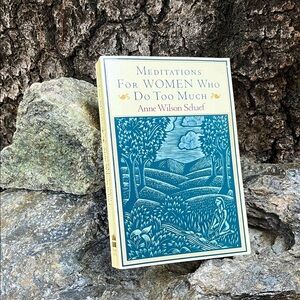 Book - Daily Meditations for Women Who Do Too Much Book